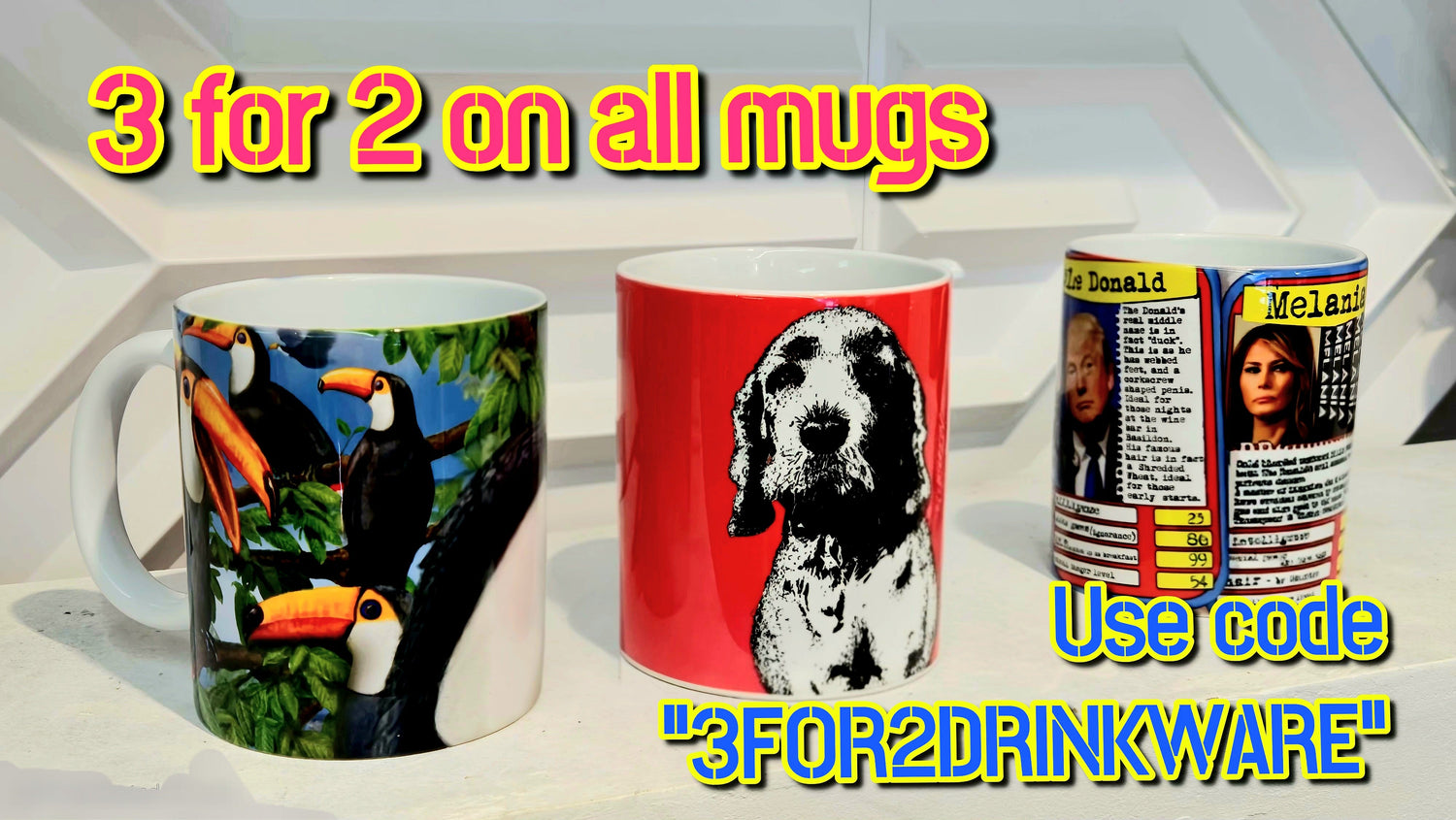 3 for 2 on all mugs! Bag this offer before end May